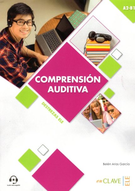 Comprension Auditiva A2 - B1 + Audio descargable