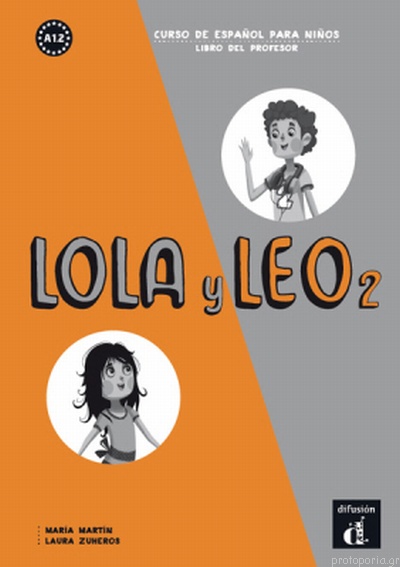 Lola y Leo 2 Libro del profesor A1.2