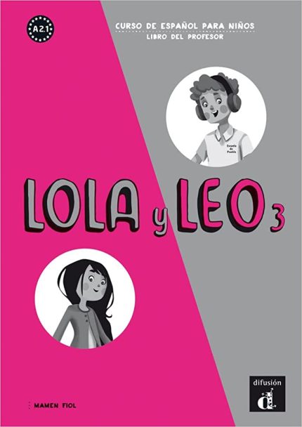 Lola y Leo 3 - Libro del profesor