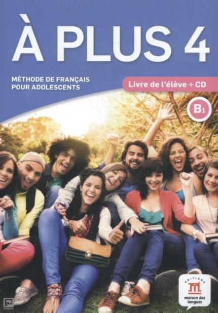 A plus 4 Livre de l'eleve + mp3 downloads