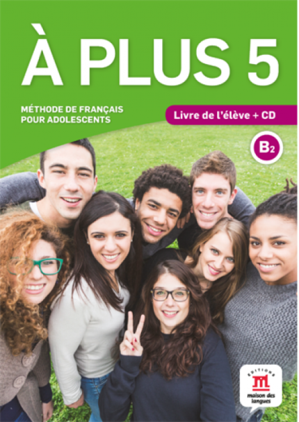 A plus 5 Livre de l'eleve + mp3 downloads