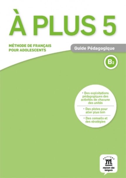 A plus 5 Guide pedagogique