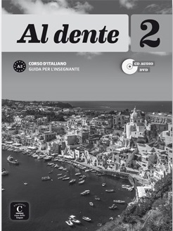 Al dente 2 Guida per l’insegnante + CD + DVD