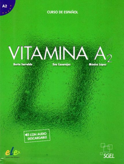 Vitamina A2 Libro del alumno con audio descargable