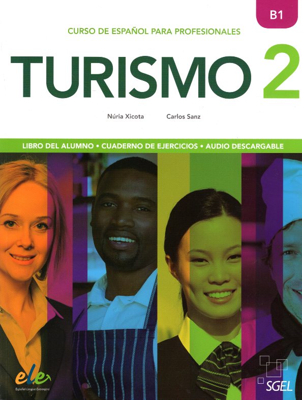 Turismo 2 Libro del Alumno + Cuaderno de Ejercicios + Audio descargable