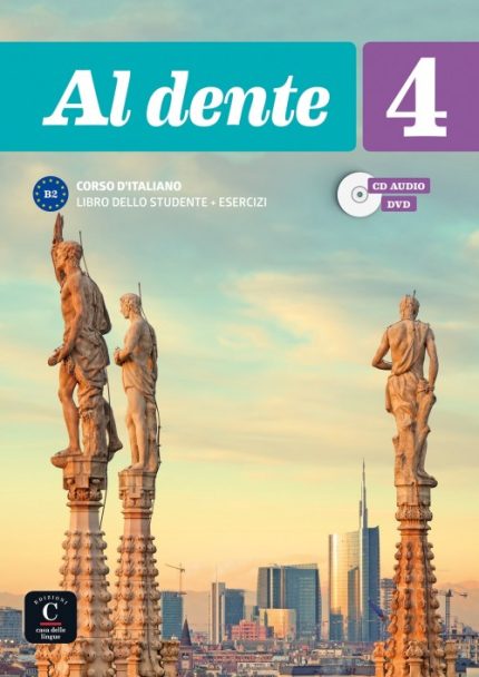 Al Dente 4 Libro dello studente + Esercizi + tracce Audio e Video Scaricabili