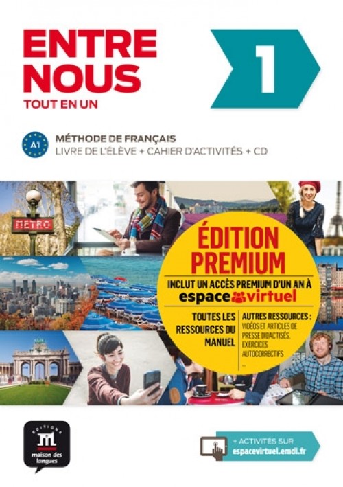 Entre nous 1 Livre de l'eleve + Cahier d'activites + MP3 downloads (Premium)