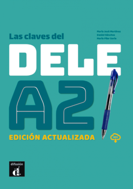 Las claves del DELE A2 + mp3 descargable Edicion actualizada