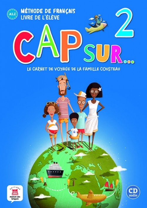 Cap sur… 2 Livre de l’eleve + CD