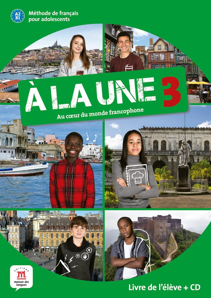 A la une 3 Livre de l’eleve + CD audio A la une 3 Livre de l’eleve + CD audio