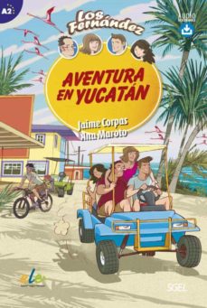 Aventura en Yucatan + Audio descargable A2