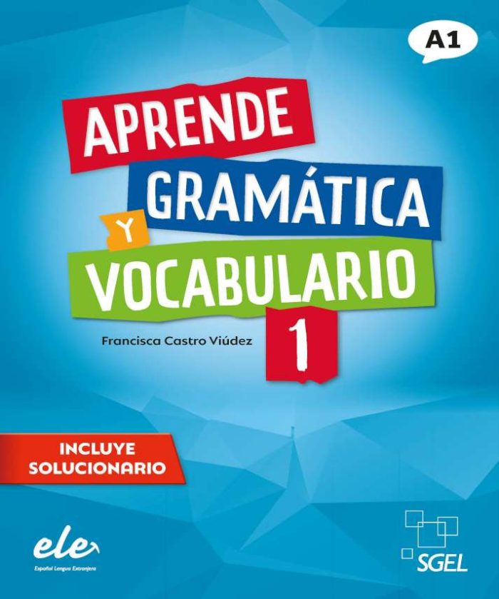 Aprende gramatica y vocabulario 1 incluye Solucionario Nueva edicion Aprende gramatica y vocabulario 1 incluye Solucionario Nueva edicion