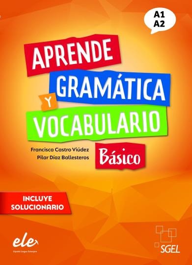 Aprende gramatica y vocabulario Basico A1-A2 Nueva edicion