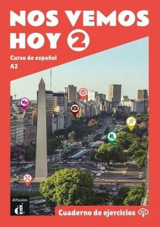 Nos vemos hoy 2 Cuaderno de ejercicios
