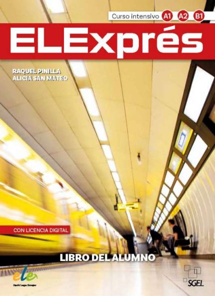 Elexpres A1-A2-B1 Libro del alumno con Licencia Digital Tercera edicion