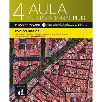 Aula internacional Plus 4 - Edicion hibrida - Libro del alumno