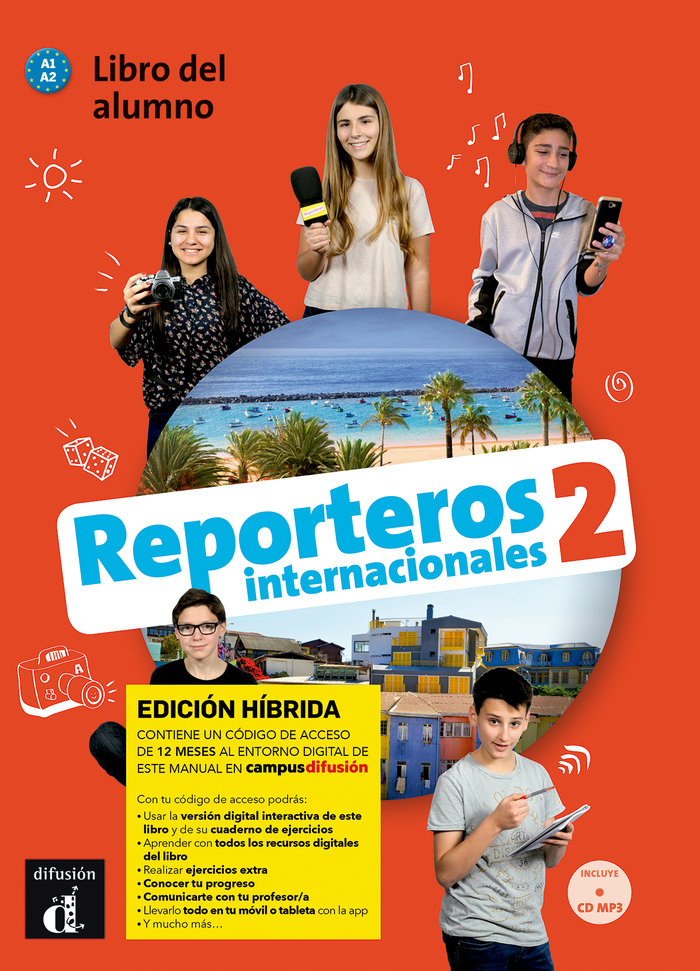 Reporteros Internacionales 2  Libro del Alumno - Edicion Hibrida