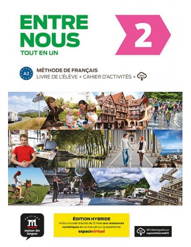 Entre nous 2 Livre de l'eleve + Cahier d'activites + MP3 downloads (Edition Hybride)