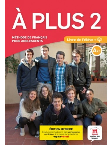 A plus 2 Livre de l’eleve (Edition Hybride)