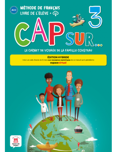 Cap sur… 3 Livre de l’eleve (Edition Hybride)