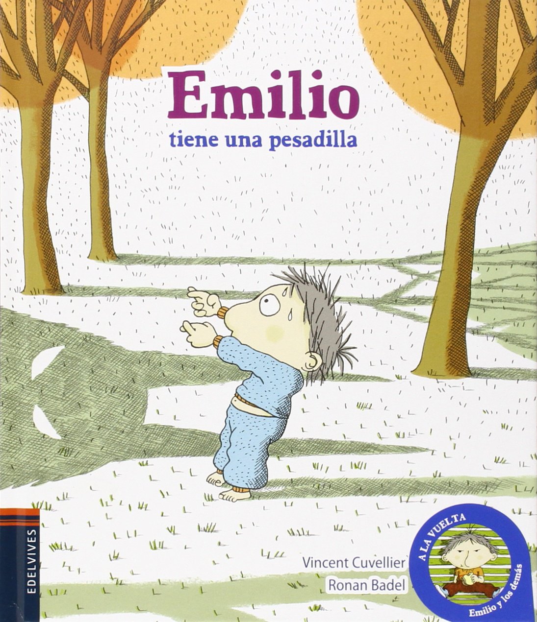 Emilio tiene una pesadilla