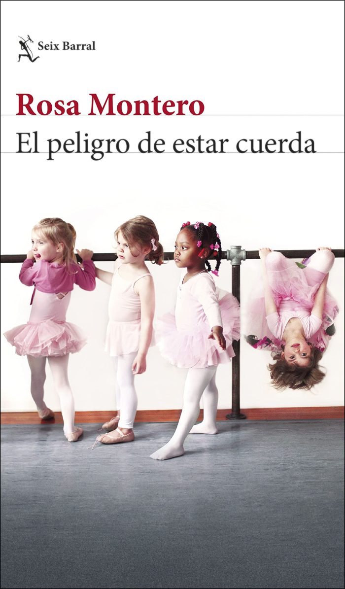 El peligro de estar cuerda El peligro de estar cuerda