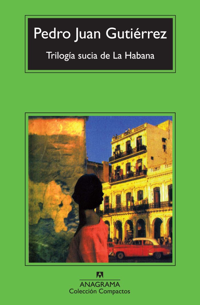Trilogia Sucia de la Habana Trilogia Sucia de la Habana