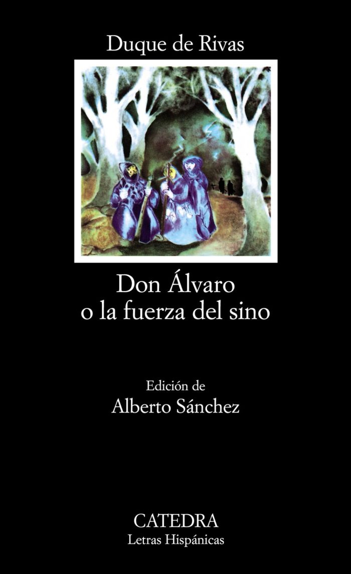 Don Alvaro o la Fuerza del Sino Don Alvaro o la Fuerza del Sino