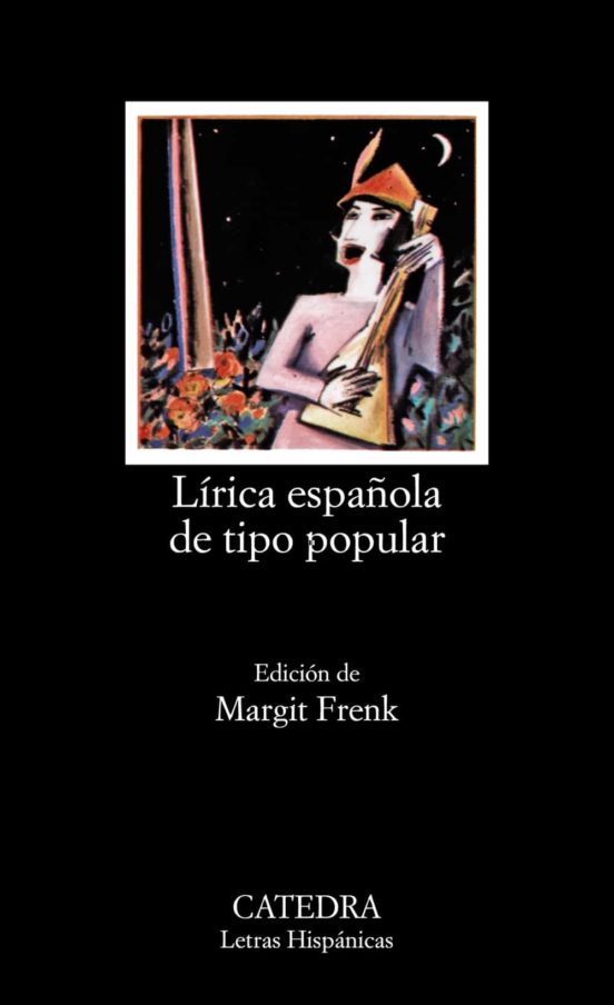 Lirica Espanola de Tipo Popular: Edad Media y Renacimiento
