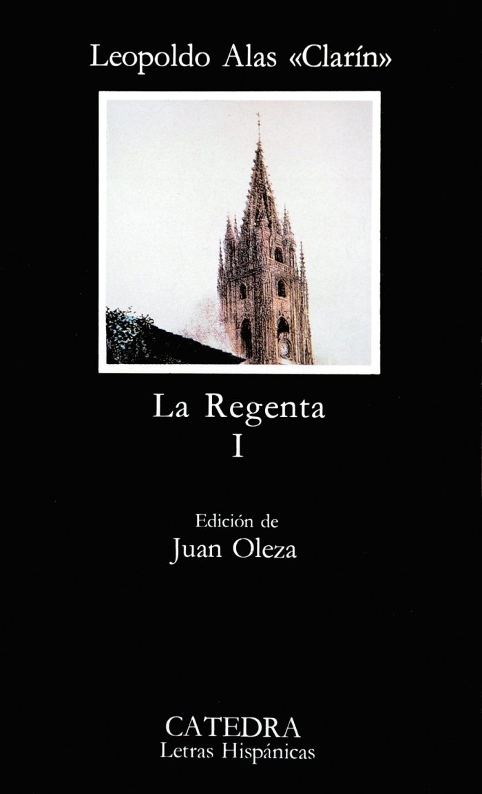 La Regenta I La Regenta I