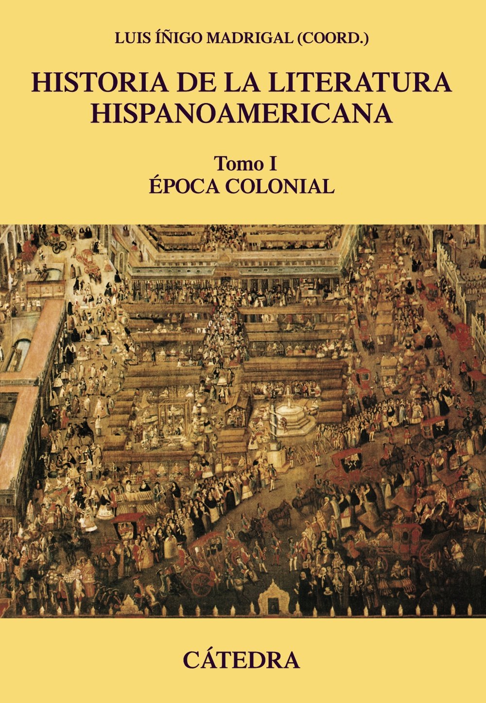 Historia de la Literatura Hispanoamericana vol 1