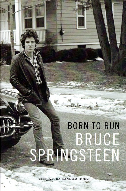 Born to Run Bruce Springsteen (edicion en lengua espanola)