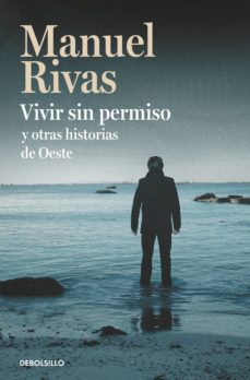 Vivir sin permiso y otras historias de oeste