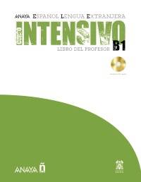 Curso Intensivo B1 Libro del Profesor