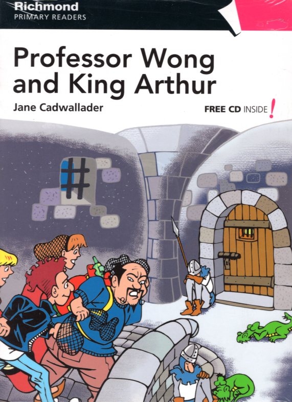 Richmond Primary Readers: Professor Wong and King Arthur: Level 5+ CD