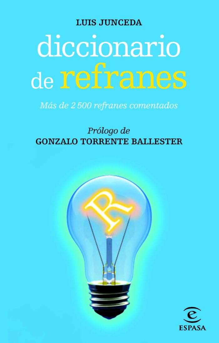 Diccionario de refranes Diccionario de refranes