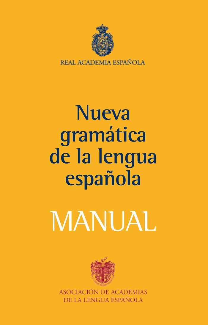 Manual de la Nueva Gramatica de la lengua espanola Manual de la Nueva Gramatica de la lengua espanola