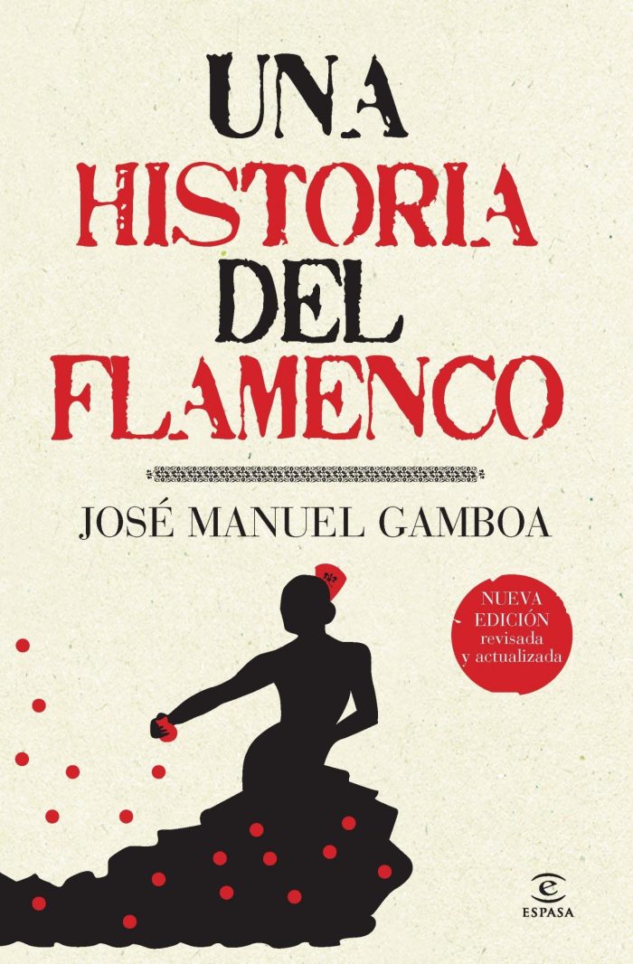 Una Historia del Flamenco Una Historia del Flamenco