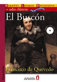 El Buscon: Espanol Lengua Extranjera + Audio Classicos