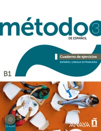 Metodo de Espanol 3 Cuaderno de Ejercicios B1