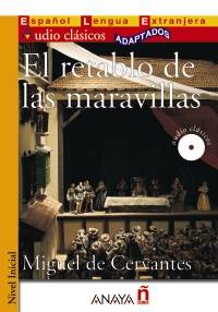 El retablo de las maravillas + Audio CD