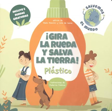 Gira la Rueda y Salva la Tierra! Plastico