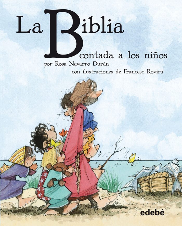 La Biblia contada a los ninos La Biblia contada a los ninos