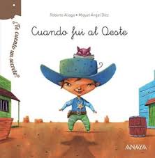 Cuando fui al Oeste