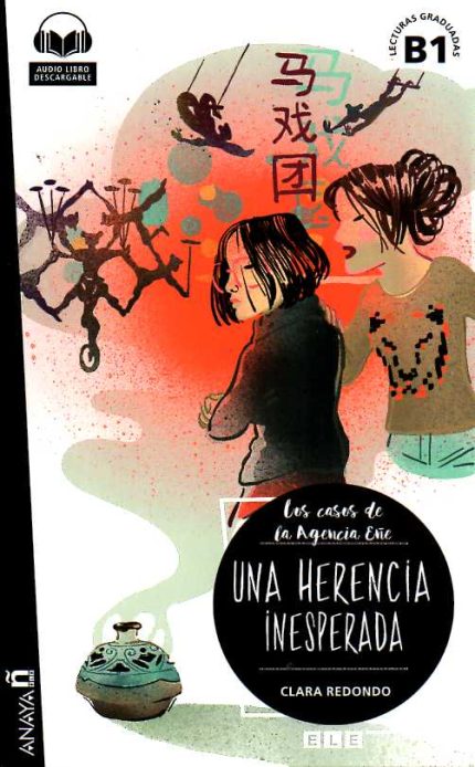 Una Herencia Inesperada + Audio Libro descargable Nivel B1