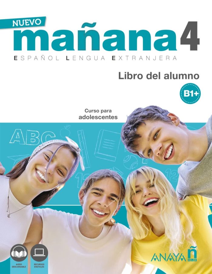 Nuevo Manana 4 Libro del Alumno + Audio descargable Nuevo Manana 4 Libro del Alumno + Audio descargable