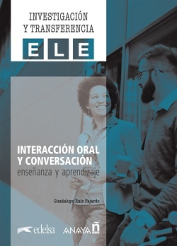 Interaccion oral y conversacion Ensenanza y aprendizaje