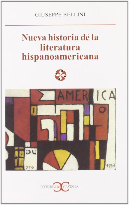 Nueva Historia de La Literatura Hispanoamericana