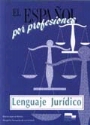 LENGUAJE JURIDICO (ESPANOL POR PROFESIONES)