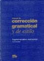 MANUAL DE CORRECCION GRAMATICAL Y DE ESTILO
